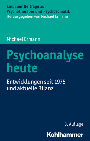 Psychoanalyse heute von Ermann,  Michael