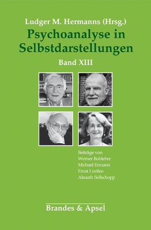 Psychoanalyse in Selbstdarstellungen von Hermanns,  Ludger M.