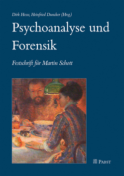 Psychoanalyse und Forensik von Duncker,  Heinfried, Hesse,  Dirk