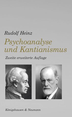 Psychoanalyse und Kantianismus von Heinz,  Rudolf