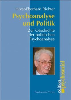 Psychoanalyse und Politik von Richter,  Horst-Eberhard