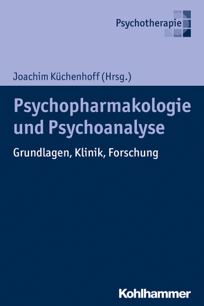 Psychoanalyse und Psychopharmakologie von Berner,  Wolfgang, Böker,  Heinz, Bürgin,  Dieter, Happach,  Claas, Jeßner,  Martina, Küchenhoff,  Joachim, Leuzinger-Bohleber,  Marianne, Maio,  Giovanni, Münch,  Alois, Parzer,  Peter, Resch,  Franz, Rommel,  Christopher, Steck,  Barbara, Zeeck,  Almut