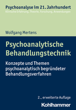 Psychoanalytische Behandlungstechnik von Benecke,  Cord, Gast,  Lilli, Leuzinger-Bohleber,  Marianne, Mertens,  Wolfgang