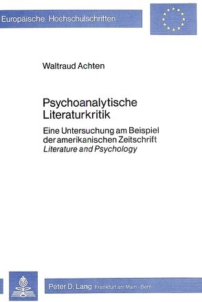 Psychoanalytische Literaturkritik von Achten,  Waltraud