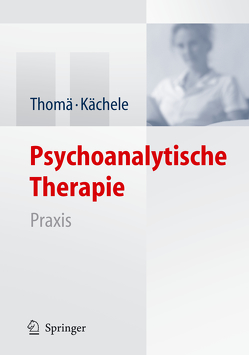 Psychoanalytische Therapie von Ahrens,  S., Bilger,  A., Cierpka,  M., Goudsmit,  W., Hohage,  R., Hölzer,  M., Jimenez,  J.P., Kächele,  Horst, Köhler,  L., Löw-Beer,  M., Marten,  R., Scharfenberg,  J., Schors,  R., Steffens,  W., Szecsödy,  I., Thomä,  B., Thomä,  Helmut