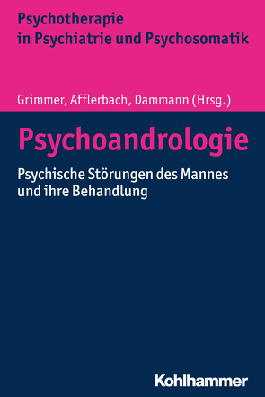 Psychoandrologie von Afflerbach,  Till, Dammann,  Gerhard, Grimmer,  Bernhard, Sammet,  Isa