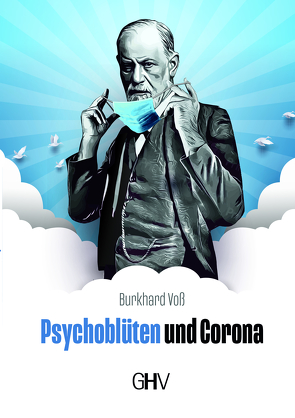 Psychoblüten und Corona von Voß,  Burkhard