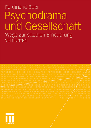 Psychodrama und Gesellschaft von Buer,  Ferdinand