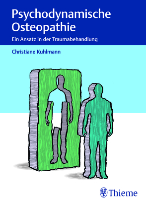 Psychodynamische Osteopathie von Kuhlmann,  Christiane