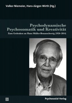 Psychodynamische Psychosomatik und Kreativität von Allert,  Gebhardt, Bayer,  Eckhardt, Gambaroff,  Marina, Grabe-Bolz,  Dietlind, Hardt,  Jürgen, Heisterkamp,  Günter, Hermanns,  Ludger M., Kruse,  Johannes, Müller-Braunschweig,  Hans, Niemeier,  Volker, Wirth,  Hans-Jürgen