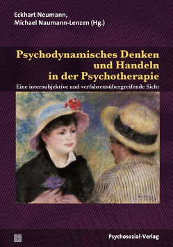 Psychodynamisches Denken und Handeln in der Psychotherapie von Brüggemann,  Reiner, Hadrich,  Ulrike, Naumann-Lenzen,  Michael, Neumann,  Eckhart, Stehr,  Harm, Walther-Moog,  Vera