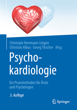 Psychokardiologie von Albus,  Christian, Herrmann-Lingen,  Christoph, Titscher,  Georg