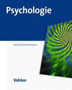 Psychologie von Fetchenhauer,  Detlef