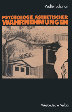 Psychologie Ästhetischer Wahrnehmungen von Schurian,  Walter