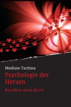 Psychologie der Herzen von Tachina,  Medium