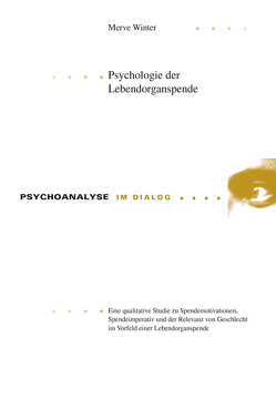 Psychologie der Lebendorganspende von Winter,  Merve