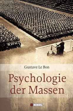 Psychologie der Massen von Le Bon,  Gustave