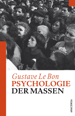 Psychologie der Massen von Eisler,  Rudolf, Le Bon,  Gustave