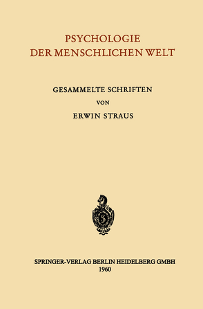 Psychologie der Menschlichen Welt von Straus,  Erwin