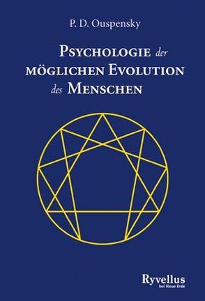 Psychologie der möglichen Evolution des Menschen von Ouspensky,  P D