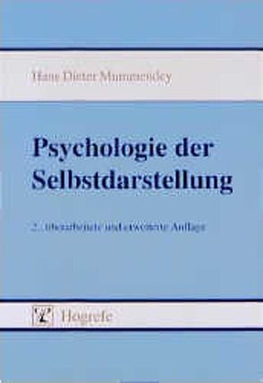Psychologie der Selbstdarstellung von Mummendey,  Hans D