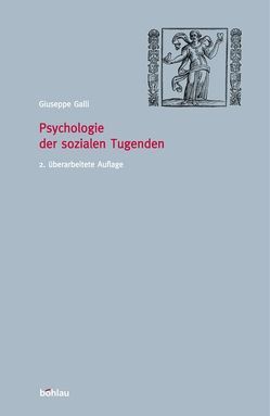 Psychologie der sozialen Tugenden von Galli,  Giuseppe