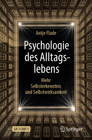 Psychologie des Alltagslebens von Flade,  Antje