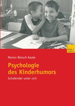 Psychologie des Kinderhumors von Bönsch-Kauke,  Marion