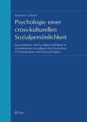 Psychologie einer cross-kulturellen Sozialpersönlichkeit von Kleiter,  Ekkehard F