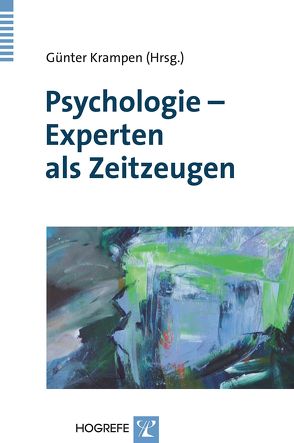 Psychologie – Experten als Zeitzeugen von Krampen,  Günter