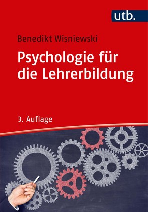 Psychologie für die Lehrerbildung von Wisniewski,  Benedikt