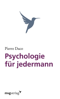 Psychologie für jedermann von Daco,  Pierre