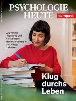 Psychologie Heute Compact 69: Klug durchs Leben von Verlagsgruppe Beltz