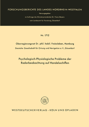 Psychologisch-Physiologische Probleme der Radarbeobachtung auf Handelsschiffen von Freiesleben,  Hans Christian