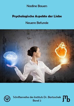 Psychologische Aspekte der Liebe von Bauers,  Nadine