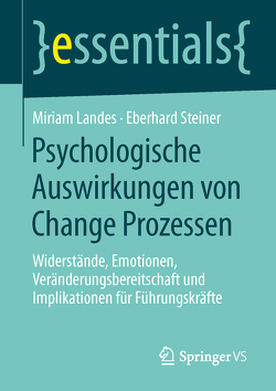 Psychologische Auswirkungen von Change Prozessen von Landes,  Miriam, Steiner,  Eberhard