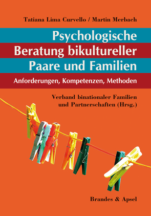 Psychologische Beratung bikultureller Paare und Familien von Curvello,  Tatiana Lima, Merbach,  Martin