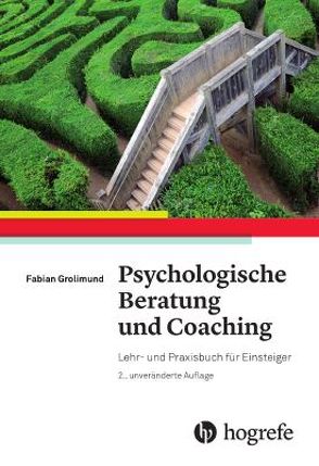 Psychologische Beratung und Coaching von Grolimund,  Fabian