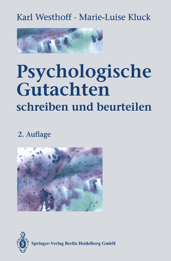 Psychologische Gutachten von Kluck,  Marie-Luise, Westhoff,  Karl