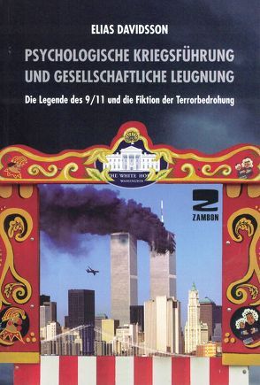 Psychologische Kriegsführung und gesellschaftliche Leugnung von Elias,  Davidsson