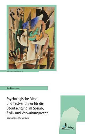 Psychologische Mess- und Testverfahren für die Begutachtung im Sozial-, Zivil- und Verwaltungsrecht von Dohrenbusch,  Ralf