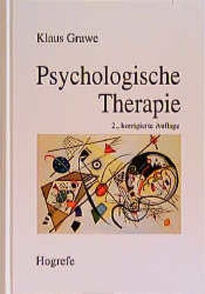 Psychologische Therapie von Grawe,  Klaus