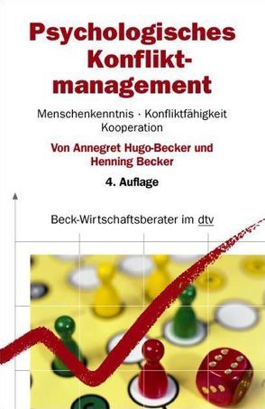 Psychologisches Konfliktmanagement von Becker,  Henning, Hugo-Becker,  Annegret