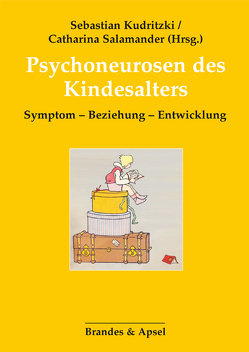 Psychoneurosen des Kindesalters von Kudritzki,  Sebastian, Salamander,  Catharina