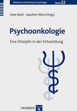 Psychoonkologie von Koch,  Uwe, Weis,  Joachim