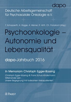 Psychoonkologie – Autonomie und Lebensqualität von Franzkoch,  Christian, Hirth,  Ruth, Rogge,  Annkatrin, Schopperth,  Thomas, Werner,  Andreas