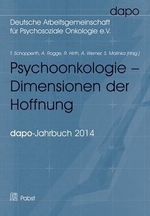 Psychoonkologie – Dimensionen der Hoffnung von Hirth,  Ruth, Malinka,  Sabine, Rogge,  Annkatrin, Schopperth,  Thomas, Werner,  Andreas