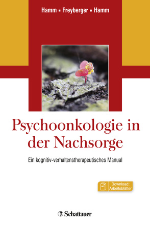 Psychoonkologie in der Nachsorge von Freyberger,  Harald J, Hamm,  Alfons O., Hamm,  Carmen E.