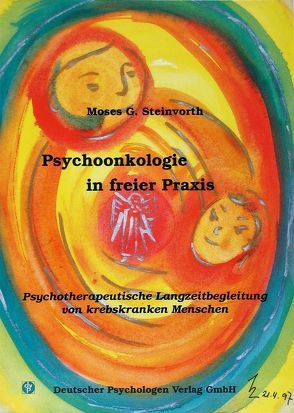 Psychoonkologie in freier Praxis von Steinvorth,  Moses G