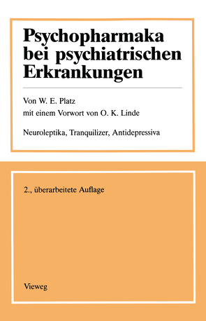 Psychopharmaka bei psychiatrischen Erkrankungen von Platz,  Werner E.